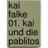 Kai Falke 01. Kai und die Pablitos