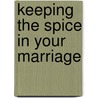 Keeping the Spice in Your Marriage door Harold Dr. Blackwell