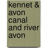Kennet & Avon Canal And River Avon by Unknown
