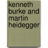 Kenneth Burke and Martin Heidegger