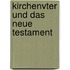Kirchenvter Und Das Neue Testament