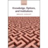 Knowledge Options & Institutions C door Bruce Kogut