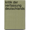 Kritik der Verfassung Deutschlands by Werner Mäder
