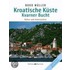 Kroatische Küste 2. Kvarner Bucht