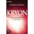 Kryon. Neue Botschaften des Lichts