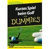 Kurzes Spiel Beim Golf Fur Dummies door Michael Patrick Shiels