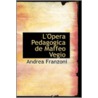 L'Opera Pedagogica De Maffeo Vegio by Andrea Franzoni
