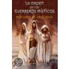 La Orden de Los Guerreros Misticos by William Nicholson
