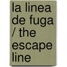 La linea de fuga / The Escape Line by Christophe Dabitch