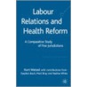 Labour Relations And Health Reform door Kurt Wetzel