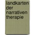 Landkarten der narrativen Therapie