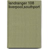 Landranger 108 Liverpool,Southport by Ordnance Survey