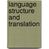 Language Structure And Translation