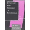 Language and Problems of Knowledge door Noam Chomsky
