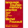 Language, Counter-Memory, Practice door Michel Foucault