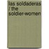 Las soldaderas / The Soldier-Women