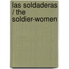 Las soldaderas / The Soldier-Women by Elena Poniastowska