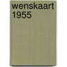 Wenskaart 1955