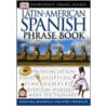 Latin-American Spanish Phrase Book by None