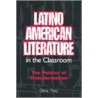 Latino Literature in the Classroom door Delia Poey