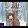 Laura Sucht Den Weihnachtsmann. Cd door Klaus Baumgart