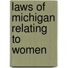 Laws Of Michigan Relating To Women door Statutes Michigan Laws