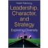 Leadership, Character And Strategy