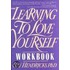Learning to Love Yourself Workbook
