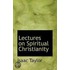 Lectures On Spiritual Christianity