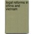 Legal Reforms In China And Vietnam
