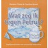 Wat zeg ik tegen Petrus?