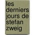 Les derniers jours de Stefan Zweig