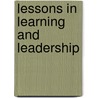 Lessons In Learning And Leadership door Stephen Prosser