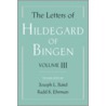 Letters Hildegard Of Bingen Vol3 C door Of Bingen Hildegard of Bingen