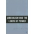 Liberalism and the Limits of Power
