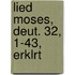 Lied Moses, Deut. 32, 1-43, Erklrt