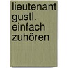 Lieutenant Gustl. EinFach ZuHören door Arthur Schnitzler