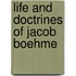 Life And Doctrines Of Jacob Boehme