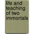 Life And Teaching Of Two Immortals