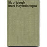 Life Of Joseph Brant-Thayendanegea door William L. (William Leete) Stone