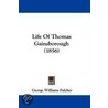 Life Of Thomas Gainsborough (1856) door George Williams Fulcher