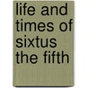 Life and Times of Sixtus the Fifth door Hubert Edward Jerningham