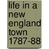Life in a New England Town 1787-88