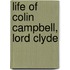 Life of Colin Campbell, Lord Clyde