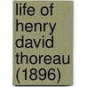Life of Henry David Thoreau (1896) door Henry Stephens Salt