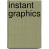 Instant graphics door L. Herriott