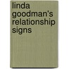 Linda Goodman's Relationship Signs by Linda Goodman