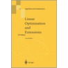Linear Optimization And Extensions door Manfred W. Padberg
