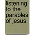 Listening To The Parables Of Jesus