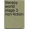 Literacy World Stage 3 Non-Fiction door Onbekend